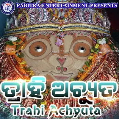 Trahi Achyuta - Sharat Nayak album cover 