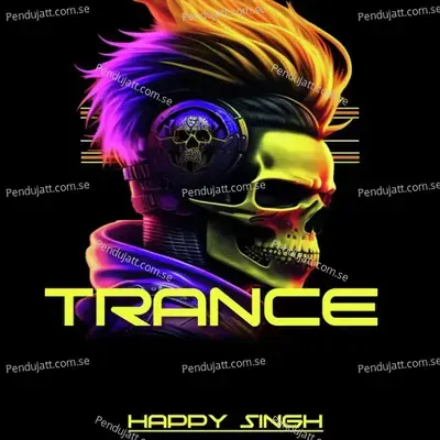 Trance - Happy Singh album cover 