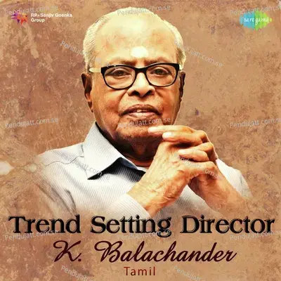 Trend Setting Director - K. Balachanander - Various Artists cover album