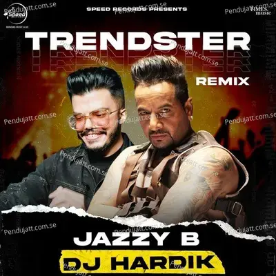 Trendster Remix - Jazzy B album cover 