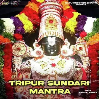 Tripur Sundari Mantra - Rashmi Arora