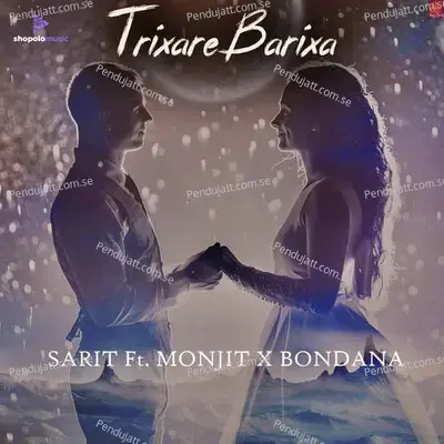 Trixare Barixa - Monjit Bharali album cover 