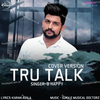 Tru Talk - Cover Version - B-Happy album cover 