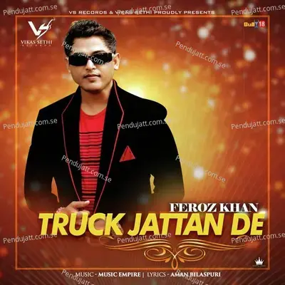 Truck Jattan De - Feroz Khan album cover 