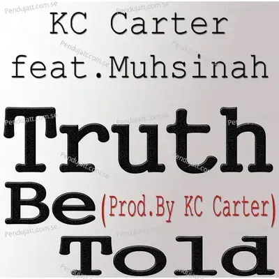 Truth Be Told - KC Carter album cover 