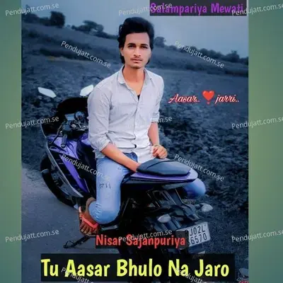 Tu Aasar Bhulo Na Jaro - Nisar Sajanpuriya album cover 