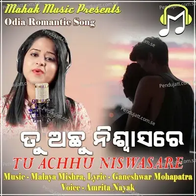 Tu Achhu Niswasare - Amrita Nayak album cover 
