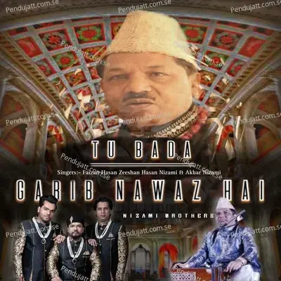 Tu Bada Garib Nawaz - Faizan Hasan Nizami album cover 