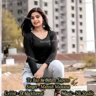 Tu Ban Ja Balam Sapero - Manish Mastana album cover 