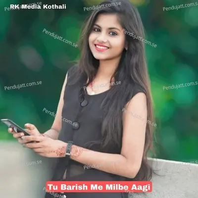 Tu Barish Me Milbe Aagi - Shersingh Gambhira album cover 