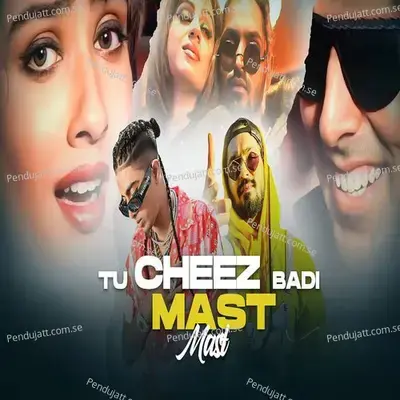 Tu Cheez Badi Mast Mast - Emiway Bantai album cover 