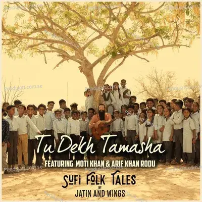 Tu Dekh Tamasha - Jatin and Wings album cover 