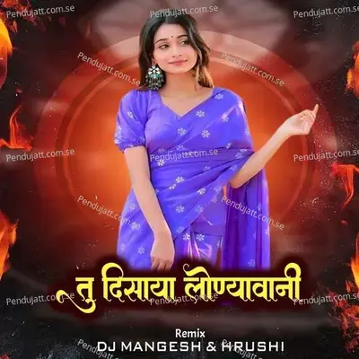 Tu Disaya Lonyavani  Dj Mangesh   Hrushi  - Chandan Kamble