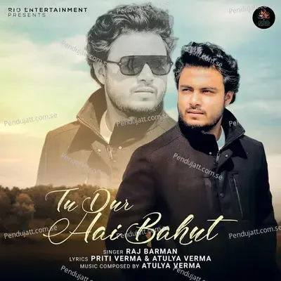 Tu Dur Hai Bahut - Raj Barman album cover 