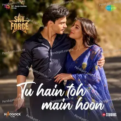 Tu Hain Toh Main Hoon - Irshad Kamil album cover 