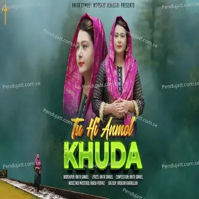 Tu Hi Anmol Khuda - Anita Samuel album cover 