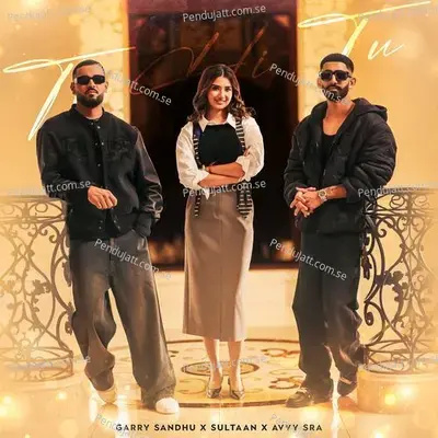Tu Hi Tu - Avvy Sra