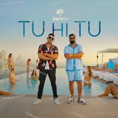 Tu Hi Tu - Ezu album cover 