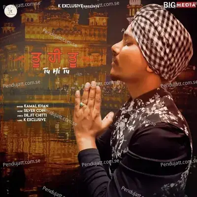 Tu Hi Tu - Kamal Khan album cover 