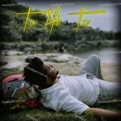 Tu Hi Tu - Rit Kumar album cover 