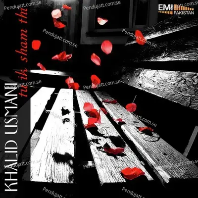 Tu Ik Sham Thi - Khalid Usmani cover album
