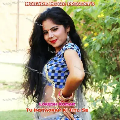 Tu Instagram Ki Titli Se - Lokesh Kumar album cover 