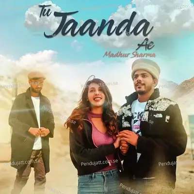 Tu Jaanda Ae - Madhur Sharma album cover 