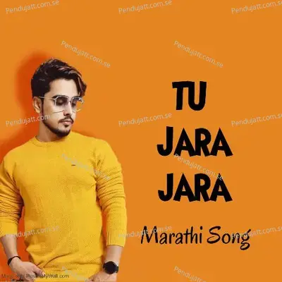 Tu Jara Jara - Ashish Khandal album cover 