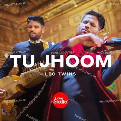 Tu Jhoom - Leo Twins album cover 