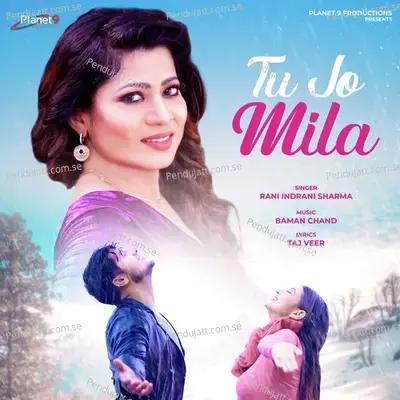 Tu Jo Mila - Rani Indrani Sharma album cover 