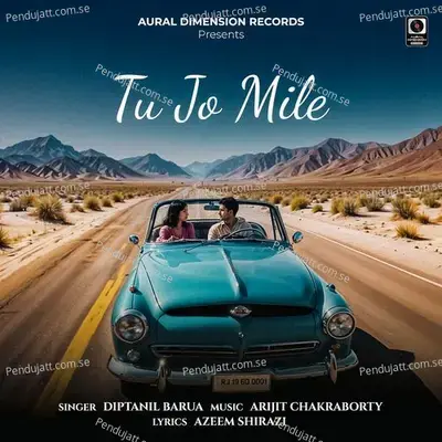 Tu Jo Mile - Arijit Chakraborty album cover 