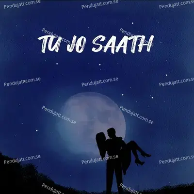 Tu Jo Saath - Ashish Khound album cover 