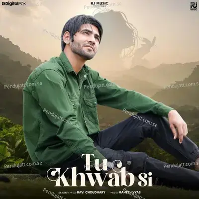 Tu Khwab Si - Ravi Choudhary album cover 