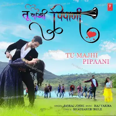 Tu Majhi Pipaani - Jasraj Joshi album cover 