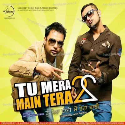 Tu Mera 22 Mein Tera 22 - Yo Yo Honey Singh cover album