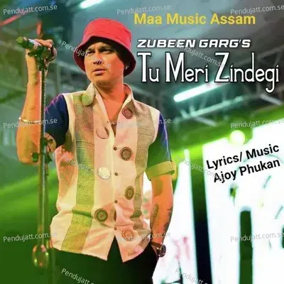 Tu Meri Zindegi - Zubeen Garg album cover 