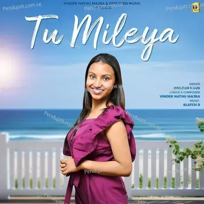 Tu Mileya - Ishleen Kaur album cover 