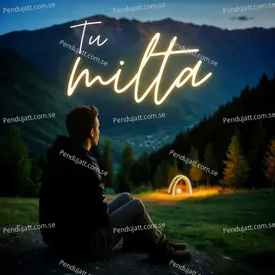 Tu Milta - Anmol Sharma album cover 