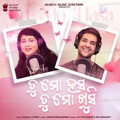 Tu Mo Hasa Tu Mo Khusi - Swayam Padhi