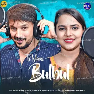 Tu Mora Bulbul - Soham Singh album cover 