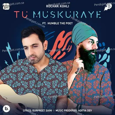 Tu Muskuraye - Rochak Kohli album cover 