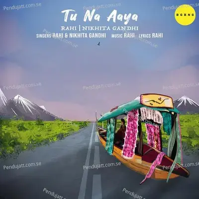 Tu Na Aaya - Rahi album cover 