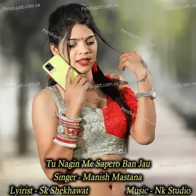 Tu Nagin Me Sapero Ban Jau - NK Studio