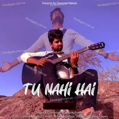 Tu Nhi Hai - Deepak Pareek album cover 