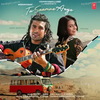 Tu Saamne Aaye - Jubin Nautiyal album cover 