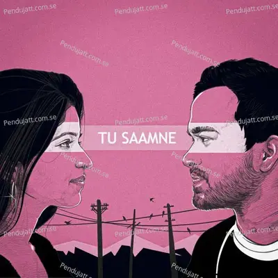 Tu Saamne - Abhijeet Srivastava album cover 