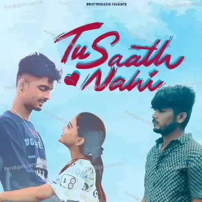 Tu Saath Nahi - Sneha Mahadik album cover 