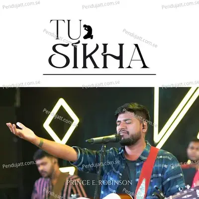 Tu Sikha - Prince E. Robinson album cover 