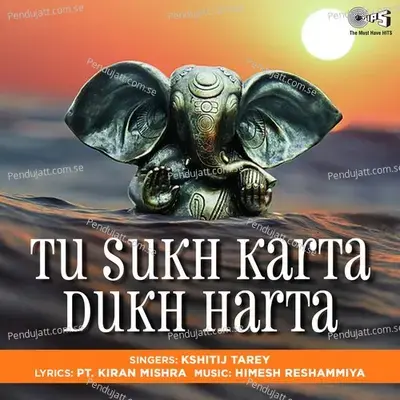 Tu Sukh Karta Dukh Harta - Himesh Reshammiya album cover 