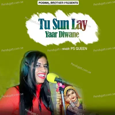 Tu Sun Lay Yaar Diwane - PS Queen album cover 